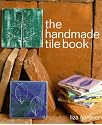 The Handmade Tile Book