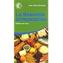 La nouvelle alimentation : Tome 1, Réflexes de base