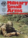 Military small arms of the 20th century : a comprehensive illustrated encyclopedia of the world's small-calibre firearms