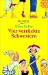 Vier verr�ckte Schwestern