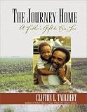 The Journey Home: A Fathers Gift to His Son