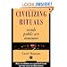 Civilizing Rituals: Inside Public Art Museums (Re Visions : Critical Studies in the History and Theory of Art)