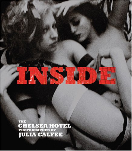 Inside: The Chelsea Hotel