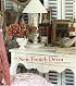 The New French Decor: Living with Timeless Objects