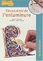 D�couverte de l'enluminure