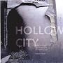 Hollow City: Gentrification and the Eviction of Urban Culture Hollow City: Gentrification and the Eviction of Urban Culture