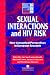 Book Sexual Interactions and HIV Risk: New Conceptual Perspectives in European Research (Social Aspects of Aids)