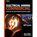 Electrical Wiring Commercial: Based On The 2005 National Electric Code