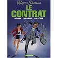 Wayne Shelton, tome 3 : Le Contrat