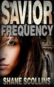 Savior Frequency (Frequency Series Book 1 1)