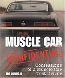  : Muscle Car Confidential: Confessions of a Muscle Car Test Driver