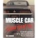 Muscle Car Confidential: Confessions of a Muscle Car Test Driver