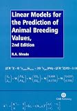 Linear Models for the Prediction of Animal Breeding Values (Cabi Publishing) (Cabi Publishing)