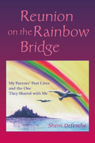 Reunion on the Rainbow Bridge: My Parents