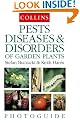 Collins Photo Guide - Pests, Diseases and Disorders of Garden Plants