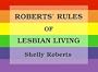 Roberts' Rules of Lesbian Living