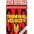 Terminal Velocity: His True Account of Front-line Action in the Falklands War and Beyond