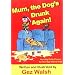 Mum, The Dog's Drunk Again: Horribly Potty Poems for Horribly Horrid Kids