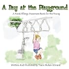 Click here to buy A Day at the Playground with Food Allergies by Tracie Schrand.