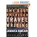 The Best American Travel Writing 2005 (The Best American Series)