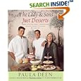 The Lady & Sons Just Desserts: More Than 120 Sweet Temptations from Savannah's Favorite Restaurant