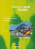 Produkt-Bild: Mensch und Politik 10. Sch&uuml;lerband. Ausgabe f&uuml;r Bayern