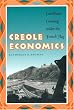 Creole Economics: Caribbean Cunning under the French Flag