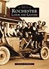 Rochester: Labor and Leisure  (NY)  (Images of America)