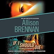 If I Should Die: A Novel of Suspense | [Allison Brennan]