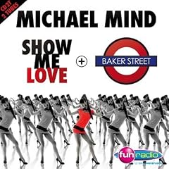 Show Me Love + Baker Street