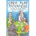 Card Play Technique: The Art of Being Lucky (Batsford Bridge)