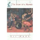 e: The Story of a Number by  Eli Maor