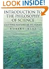 Introduction to the Philosophy of Science: Cutting Nature at Its Seams