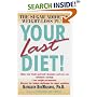Your Last Diet! : The Sugar Addict's Weight-Loss Plan