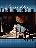 Forgotten Foundations of Education