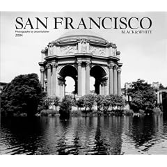 San Francisco Black & White Deluxe Wall Calendar: 2004