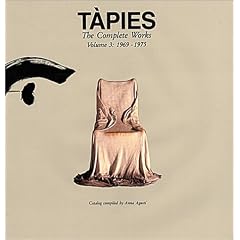 Tapies: The Complete Works : 1969-1975