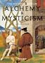 Alchemy & Mysticism (Klotz)