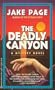 Deadly Canyon