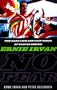 No Fear: Ernie Irvan: The Nascar Driver's Story of Tragedy and Triumph