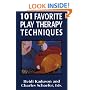 101 Favorite Play Therapy Techniques (Child therapy series)