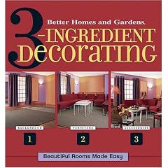 3 Ingredient Decorating (Better Homes & Gardens)