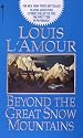 Beyond the Great Snow Mountains