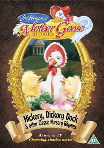 CD-Charts  DVD : Jim Henson's Mother Goose - Hickory Dickory Dock And Other Stories