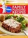 Book Pillsbury Doughboy Family Pleasing Recipes: 170 Super-Fast and Easy Recipes That Everyone Will Love