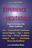 The Experience of Meditation: Experts Introduce the Major Traditions