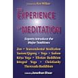 The Experience of Meditation: Experts Introduce the Major Traditions by Jonathan Shear