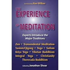 The Experience of Meditation: Experts Introduce the Major Traditions