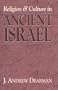 Religion and Culture in Ancient Israel