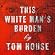 This White Man's Burden